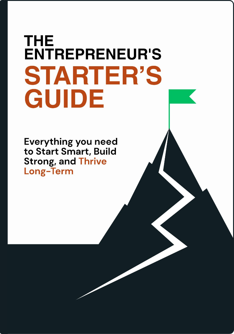 The Entrepreneur's Starter Guide